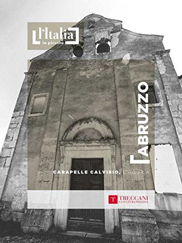 Carapelle Calvisio, L'Aquila: Abruzzo (L'Italia in piccolo)